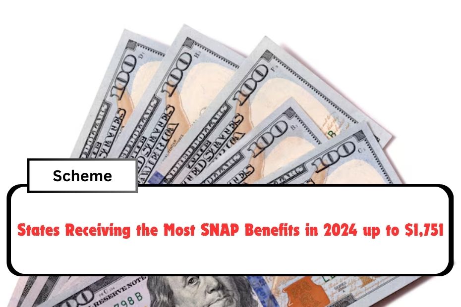 States Receiving the Most SNAP Benefits in 2024 up to $1,751